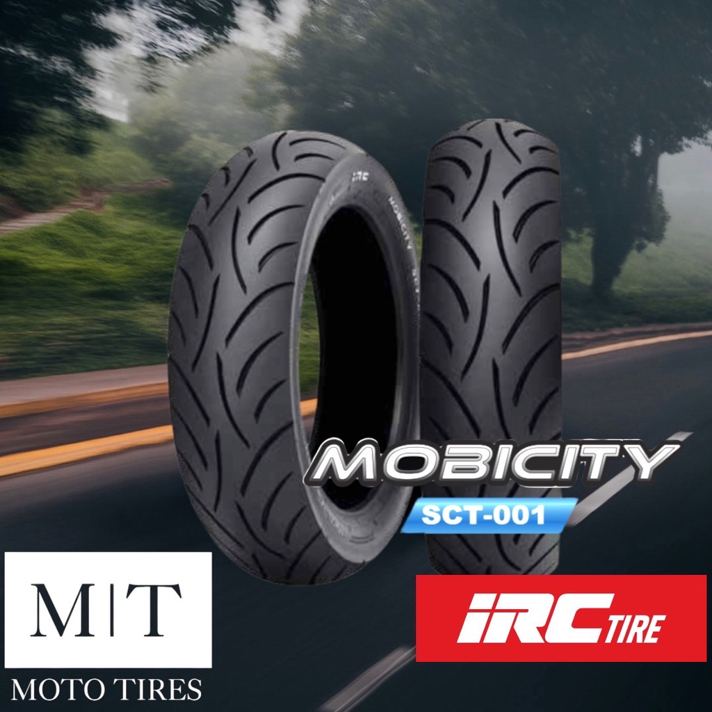 IRC MOBICITY ขอบ 12.13.14.15 TL ยางรถมอเตอร์ไซค์ Click , Mio , Fino , PCX ,PCX-NEW,PCX-160, N-Max ,X-Max