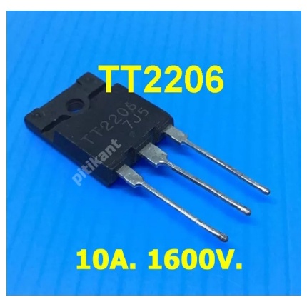 TT2206 , 10A 1600V TRANSISTOR HOR OUT ไม่มีไดโอดแดมป์ ใช้ในทีวีซัมซุงและยี่ห้ออื่น ๆ  สินค้าในไทย ส่