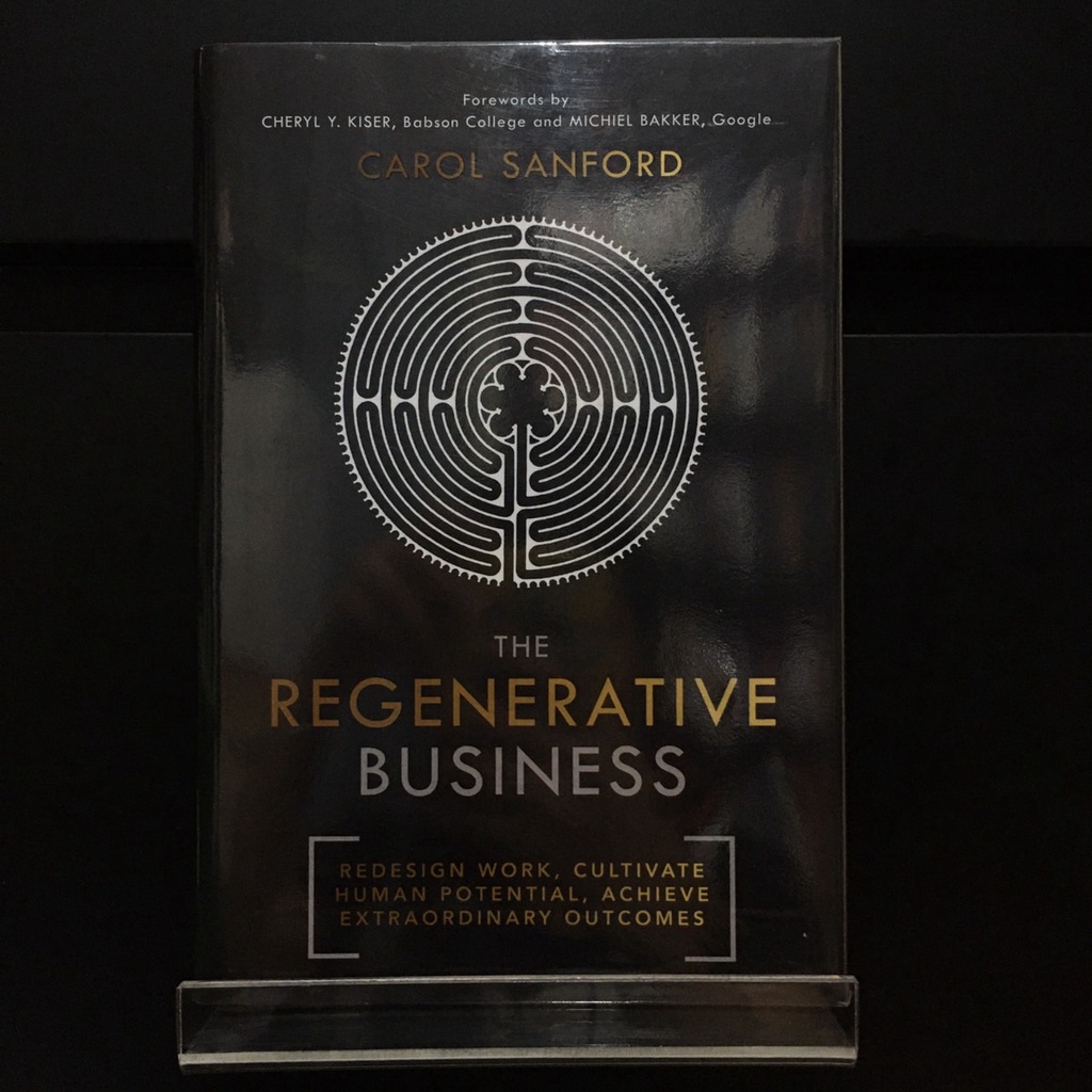 The Regenerative Business - Carol Sanford