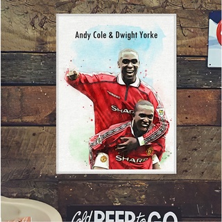 โปสเตอร์ ผ้าแคนวาส Dwight Yorke + Andy Cole Manchester United ตำนาน นักฟุตบอล แมนยู แมนเชสเตอร์ยูไนเต็ด