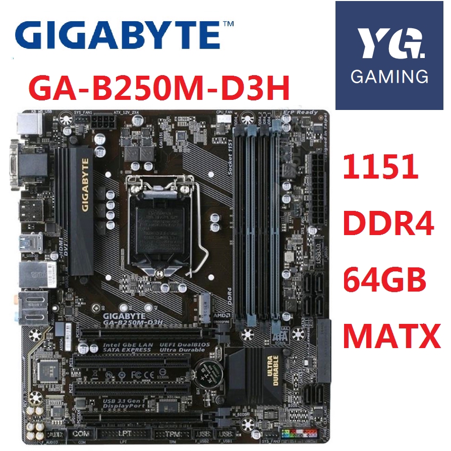 Gigabyte GA-B250M-D3H ใช้เมนบอร์ด B250M-D3H B250 ซ็อกเก็ต LGA 1151 DDR4 USB3.0 SATA3 PCI-E3.0