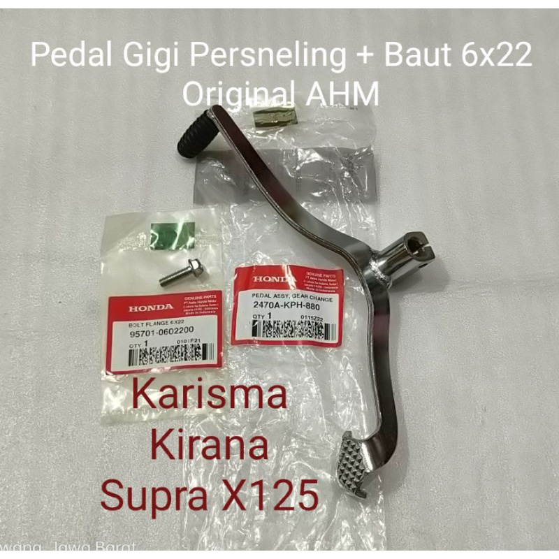แป้นเกียร์+โบลต์ 6x22 Honda Karisma Kirana Supra X125 Original AHM 3470AKPH880