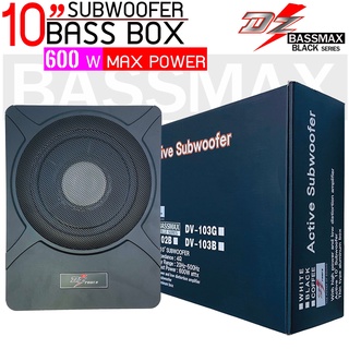 DZ POWER BASS BOX เบสบ๊อก 10 นิ้ว ซับตู้ ซับสำเร็จ ตู้ซับสำเร็จ รุ่น BASSMAX BLACK SERIES