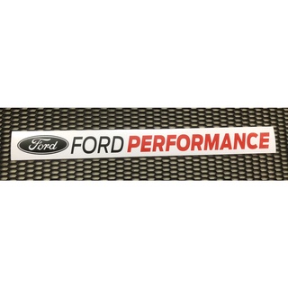 สติกเกอร์ Ford Performance (ความยาว 50-85 cm.) สติกเกอร์แต่งรถยนต์ รถยนต์Ford