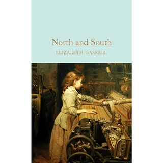 North and South Hardback Macmillan Collectors Library English By (author)  Elizabeth Gaskell