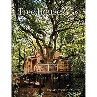 Tree Houses : Escape to the Canopy [Hardcover]หนังสือภาษาอังกฤษมือ1(New) ส่งจากไทย