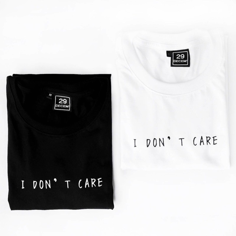 29decem - เสื้อยืดลาย I DON’T CARE