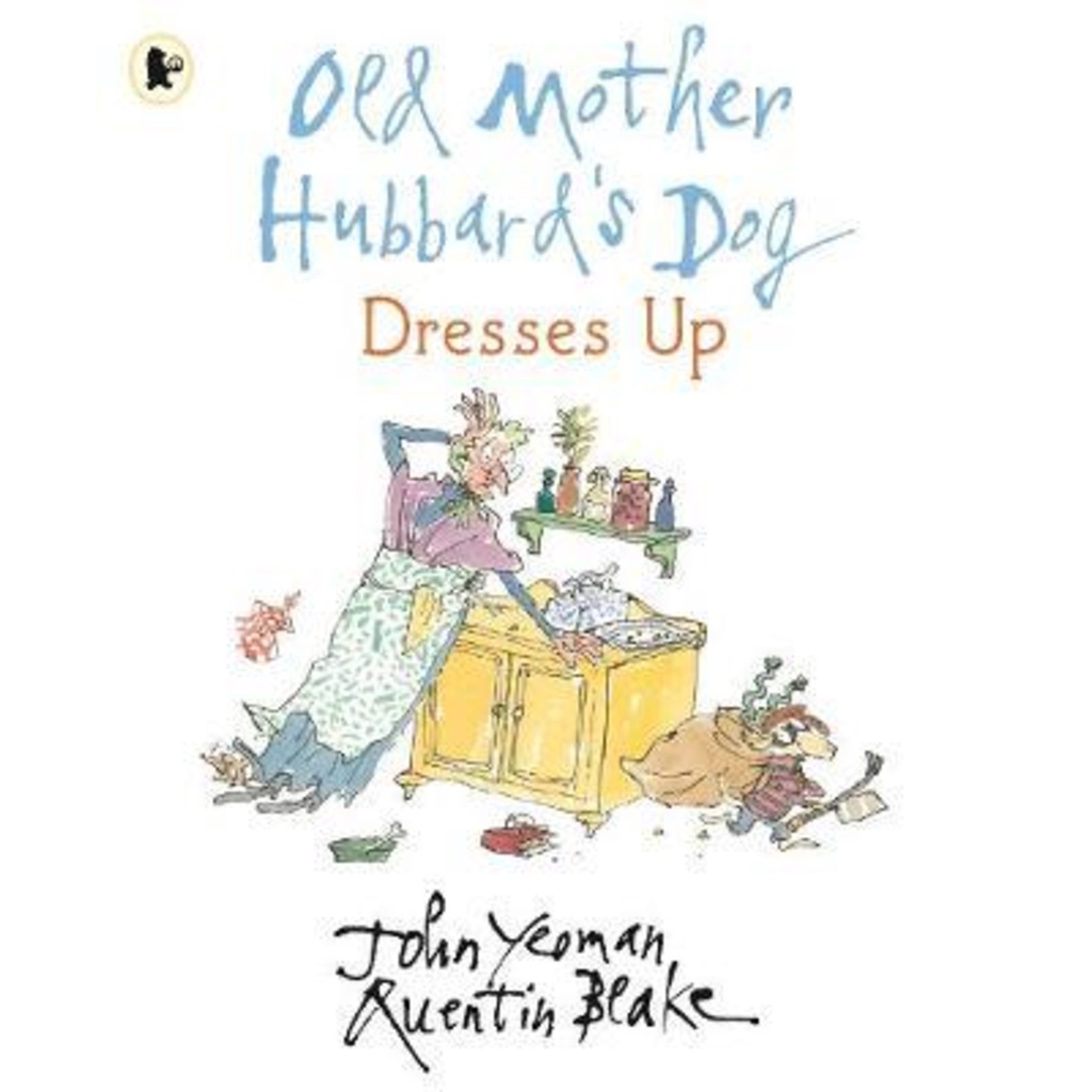 Old Mother Hubbards Dog Dresses Up by John Yeoman (ฉบับสหราชอาณาจักรปกอ่อน)