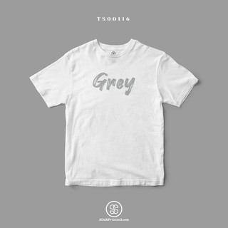 เสื้อยืด พิมพ์ลาย Gray (TS00116) #SOdAtee #SOdAPrintinG