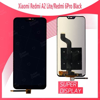 Xiaomi Redmi A2Lite/Xiaomi Redmi 6Proอะไหล่หน้าจอพร้อมทัสกรีนหน้าจอLCD Display TouchScreen XiaomiRedmi Super Display