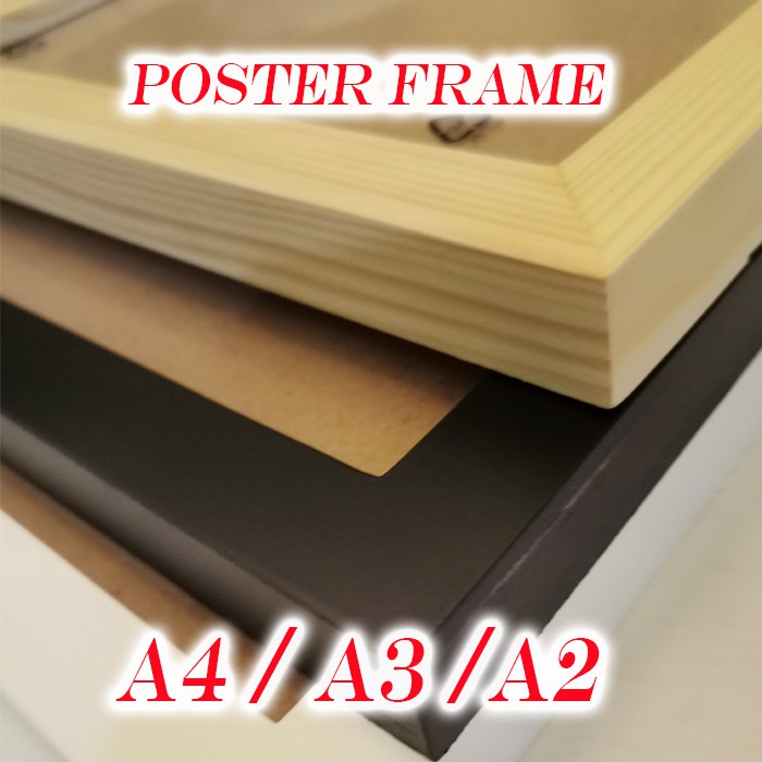 A4 , A3, A2 WOODEN POSTER FRAME, FRAME GAMBAR, PHOTO FRAME