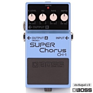 BOSS® CH-1 Super Chorus เอฟเฟคกีตาร์ เสียงคอรัส รุ่นคลาสสิคยอดนิยม + แถมฟรีถ่านพร้อมใช้งาน ** ประกันศูนย์ 1 ปี **