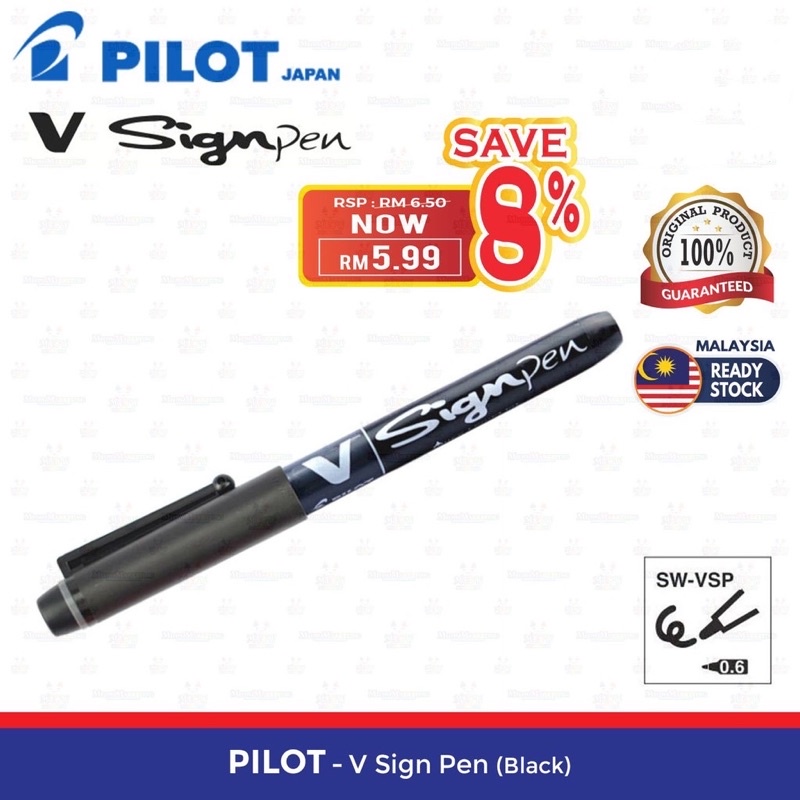 Pilot V Sign Pen Black SW-VSP-BK Pilot Vsign Pen 2.0mm / V Sign Signature Pen / Ink Pen / Signage Pe