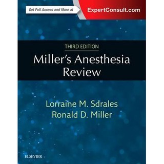 Miller s Anesthesia Review, 3ed - ISBN : 9780323400541