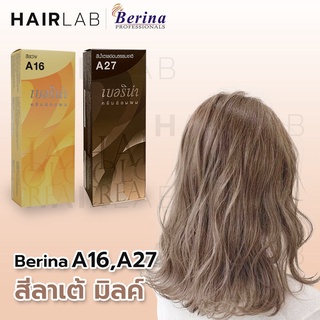 พร้อมส่ง เซตสีผมเบอริน่า Berina hair color Set A16+A27 สีลาเต้ มิลค์ สีผมเบอริน่า สีย้อมผม ครีมย้อมผม ทำสีผม