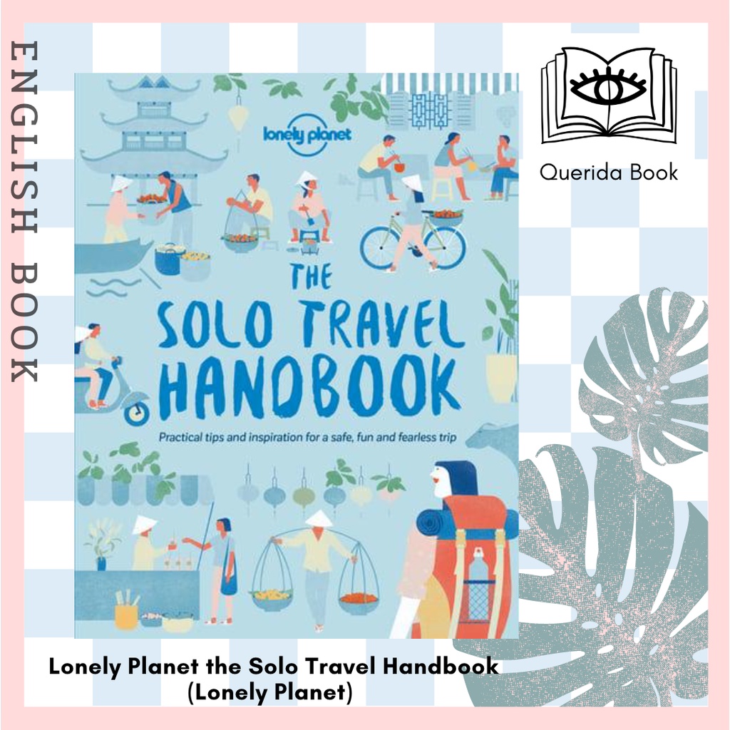 [Querida] Lonely Planet the Solo Travel Handbook (Lonely Planet) by Lonely Planet