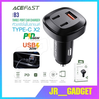 ACEFAST B3 หัวชาร์จ ที่ชาร์จในรถ ชาร์จเร็ว 66W 1ช่อง ยูเอสบี 2ช่องไทป์ซี Fast Charge Car Charger 66W (2xUSB-C+1xUSB-A)