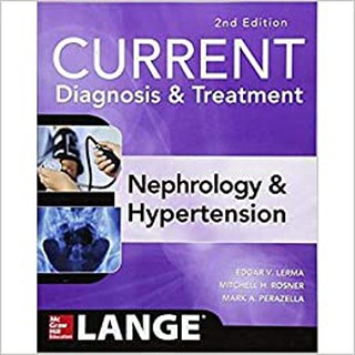 CURRENT Diagnosis &amp; Treatment Nephrology &amp; Hypertension, 2ed - ISBN 9781260288148