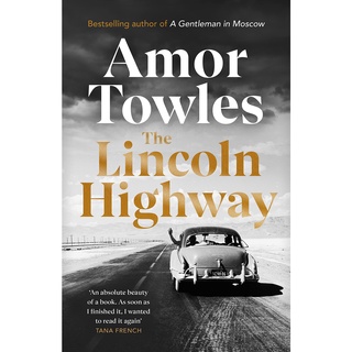 หนังสือภาษาอังกฤษ The Lincoln Highway: Amor Towles