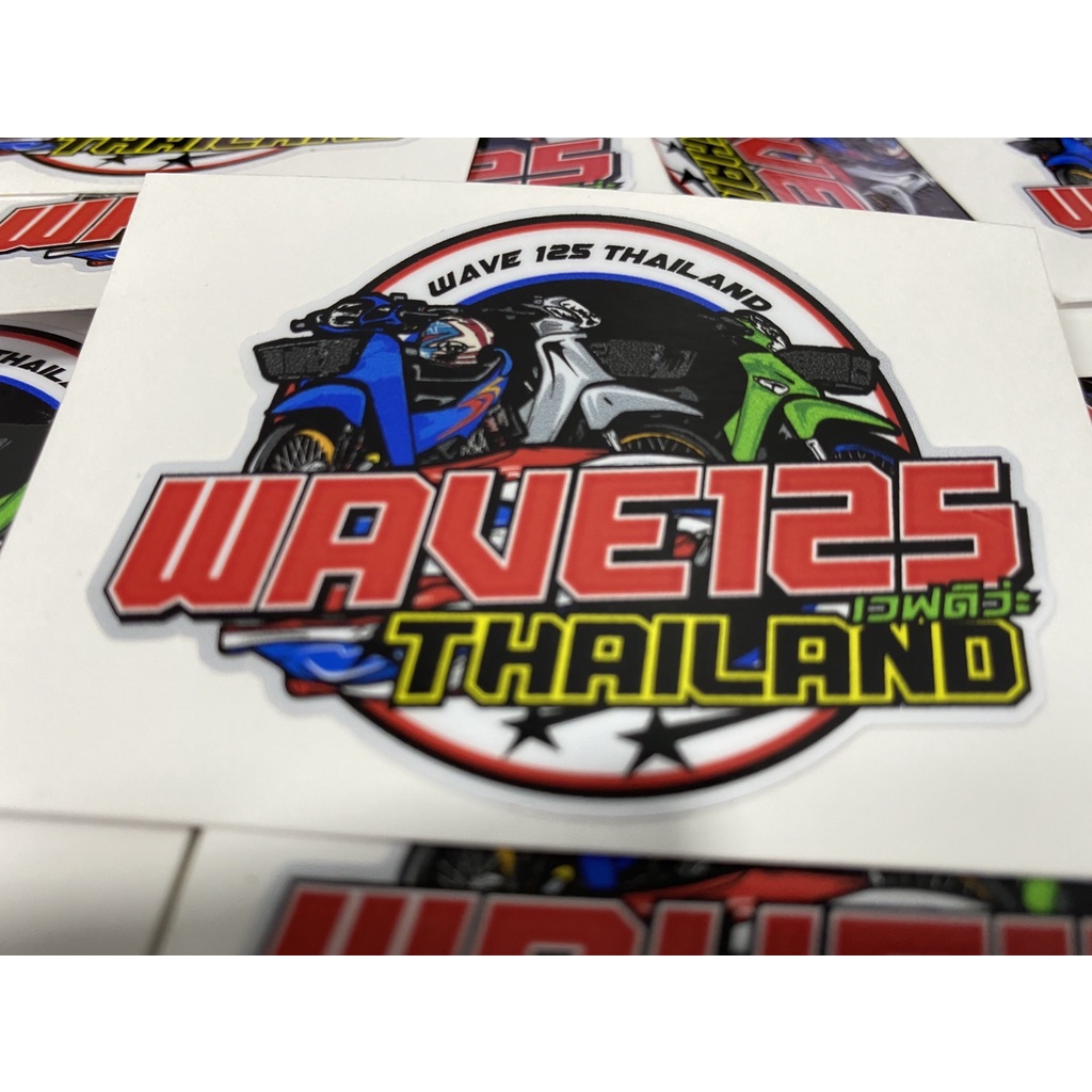 สติ๊กเกอร์ WAVE 125 THAILAND สติ๊กเกอร์คำคมติดรถ