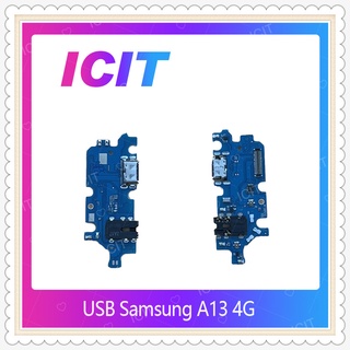 USB Samsung A13 4G อะไหล่สายแพรตูดชาร์จ แพรก้นชาร์จ Charging Connector Port Flex Cable（ได้1ชิ้นค่ะ) ICIT-Display