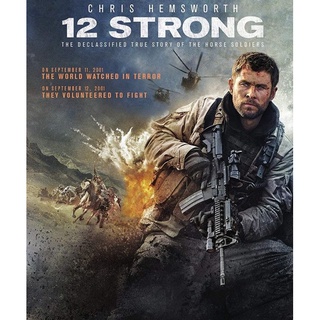 12 Strong - 12 ตายไม่เป็น : 2018 #หนังฝรั่ง - แอคชั่น สงคราม