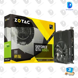 การ์ดจอ ZOTAC GEFORCE GTX 1050 TI 4GB 128BIT GDDR5 รับประกัน 3 ปี