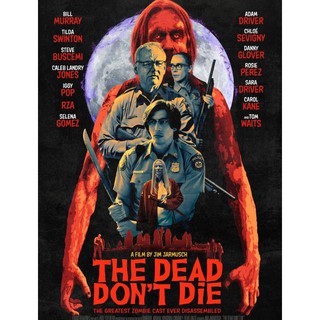 The Dead Dont Die ฝ่าดง(ผี)ดิบ : 2019 #หนังฝรั่ง