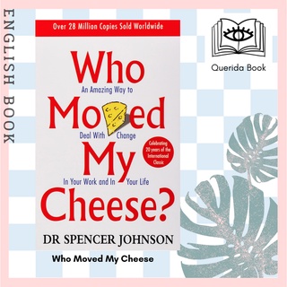 [Querida] หนังสือภาษาอังกฤษ Who Moved My Cheese by Spencer Johnson