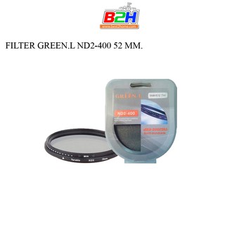 GREEN.L ND2-400 FILTER 52 MM. พร้อมส่ง