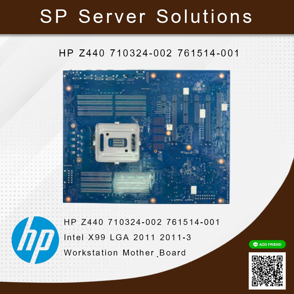 HP Z440 710324-002 761514-001 Intel X99 LGA 2011 2011-3 Workstation Mother ฺBoard สินค้ารับประกัน 3 เดือน