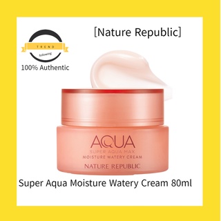 [Nature Republic] Super Aqua Moisture Watery ครีมบํารุงผิวหน้า 80 มล.