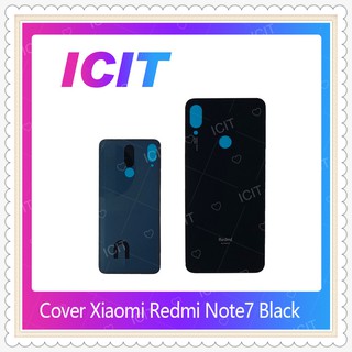 Cover Xiaomi Redmi Note7 อะไหล่ฝาหลัง หลังเครื่อง Cover อะไหล่มือถือ คุณภาพดี ICIT-Display