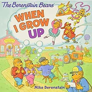 When I Grow Up (Berenstain Bears) สั่งเลย!! หนังสือภาษาอังกฤษมือ1 (New)