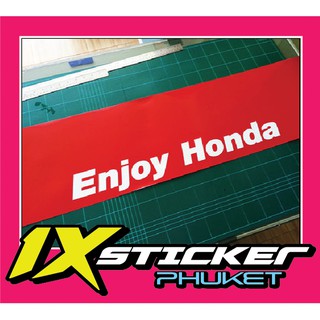 สติ๊กเกอร์คาดกระจกบังแดด Enjoy Honda สีแดง-ขาว