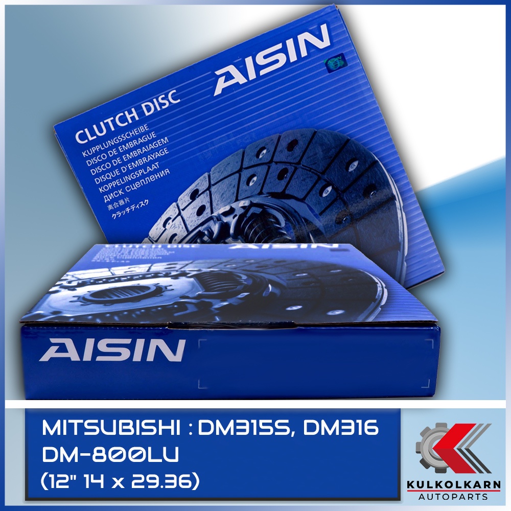 AISIN จานคลัทช์  MITSUBISHI   DM315S, DM316  ขนาด  12" 14 x 29.36  [DM-800LU]