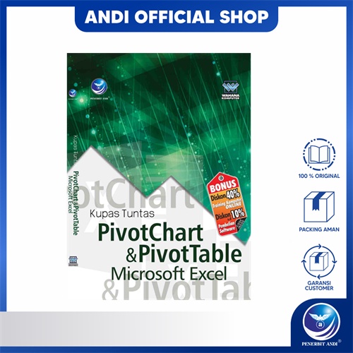 Andi สํานักพิมพ์ - รีวิวสมบูรณ์ของ PivotChart และ PivotTable Microsoft Excel