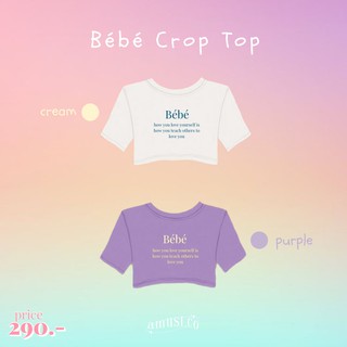 amust.co | Bebe Crop Top - เสื้อยืดครอป ลาย Bebe