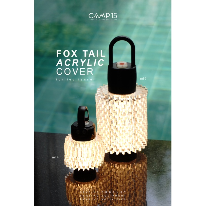 tk CAMP15 : FOX Tail Acrylic Cover for LED LENSER  ML4 &amp; ML6