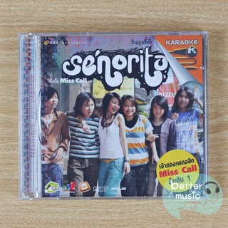 VCD คาราโอเกะ Senorita (ซินญอริต้า) อัลบั้ม Miss Call