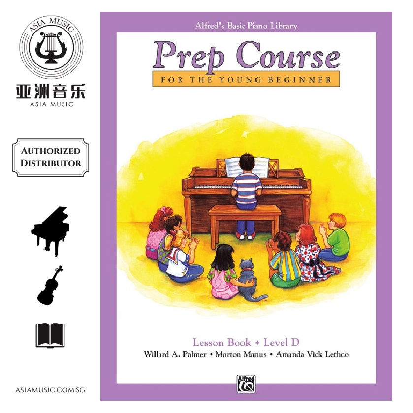 AUTHORZED DISTRIBUTOR - ALFRED MUSIC - ALFRED BASIC PIANO PREP COURSE: LESSON BOOK D