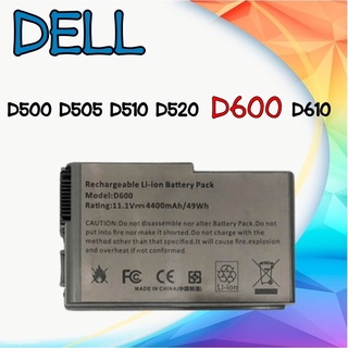 BATTERY D600 แบตเตอรี่ รุ่น DELL D600 สำหรับ D500 D505 D510 D520 D600 D610 Inspiron 500m 600m Precision M20