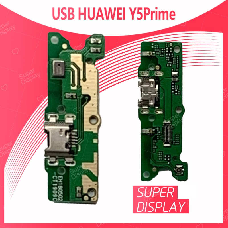 Huawei Y5prime/Y5 2018/Y5Lite/DRA-LX2 อะไหล่สายแพรตูดชาร์จ แพรก้นชาร์จ （ได้1ชิ้นค่ะ) Super Display