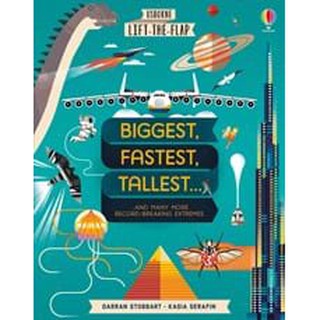 DKTODAY หนังสือ USBORNE LIFT-THE-FLAP BIGGEST,FASTEST,TALLEST