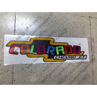 สติ๊กเกอร์สะท้อนแสงหลายสี งานตัดคอม COLORADO CHEVROLET ติดรถ แต่งรถ sticker chev chevy โคโลราโด้ เชฟโรเลท