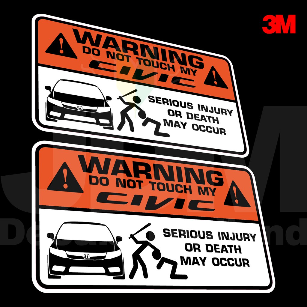 สติ๊กเกอร์ แต่งรถ คำเตือน HONDA CIVIC FB