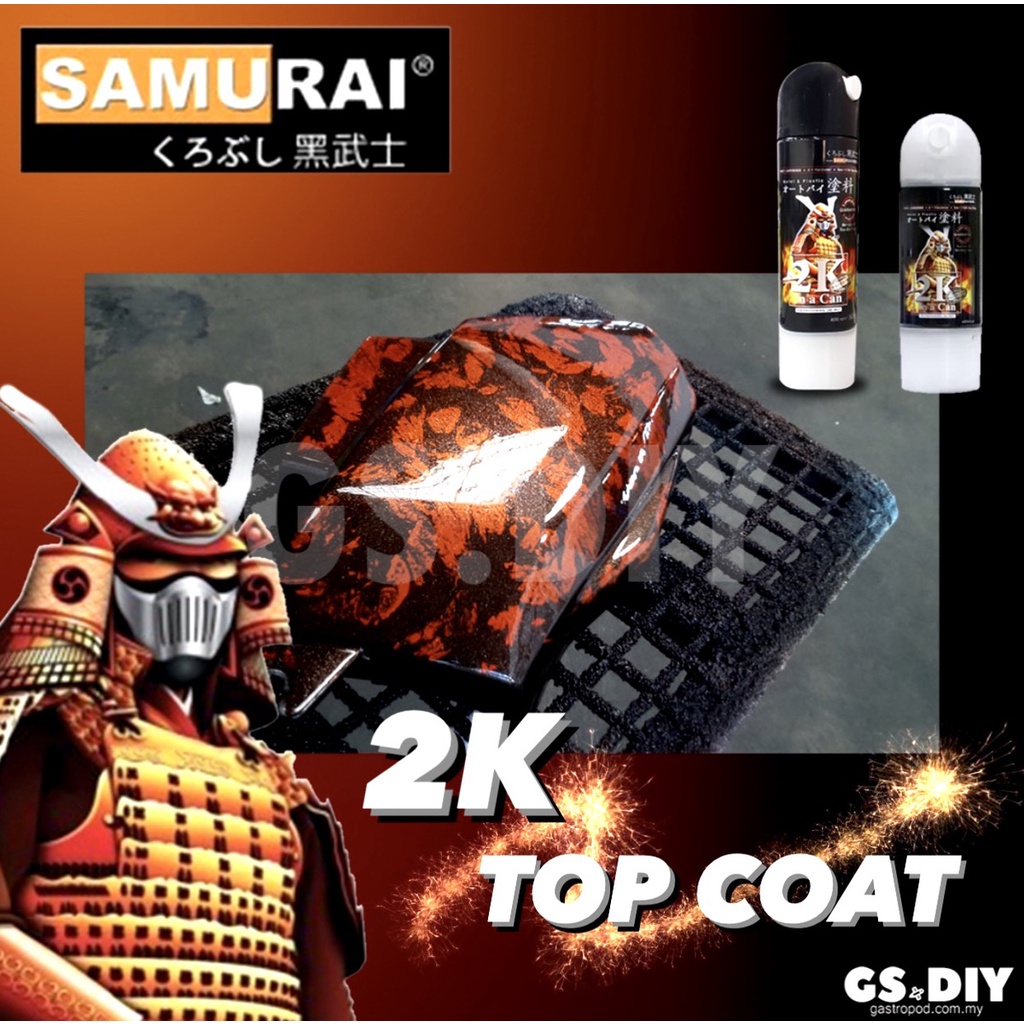 🏷️SAMURAI 2K Top Coat Spray Can 2K01P/ 2K07✨ สีสเปรย์ละอองลอย, เตียงรถบรรทุก PU Clear Bagi Kilat Dah