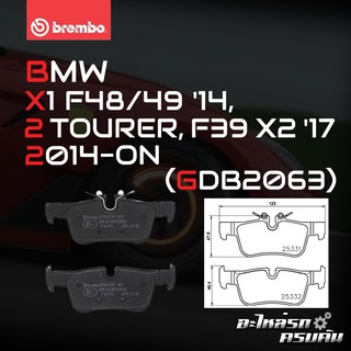 ผ้าเบรกหลัง BREMBO สำหรับ BMW 2 TOURER X1 F48/49 14, 2 TOURER, F39 X2 17 14-&gt; (P06094B)