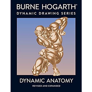 Dynamic Anatomy (Revised Expanded) หนังสือภาษาอังกฤษมือ1(New) ส่งจากไทย