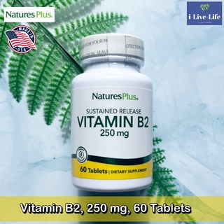 Natures Plus Vitamin B2, 250 mg 60 Tablets วิตามิน บี2